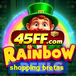 shopping bretas